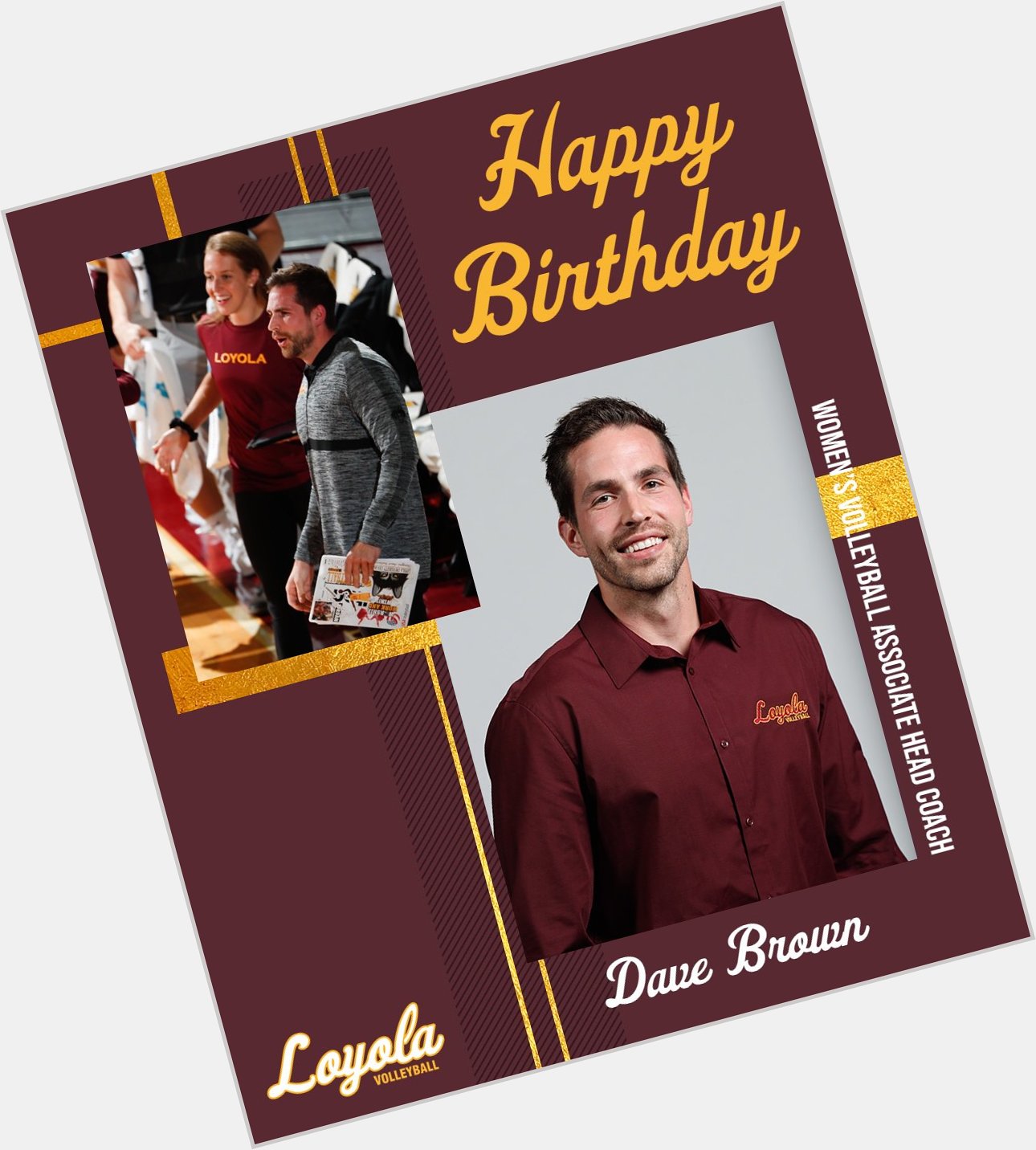 Help us wish a very Happy Birthday to our associate head coach, Dave Brown!  