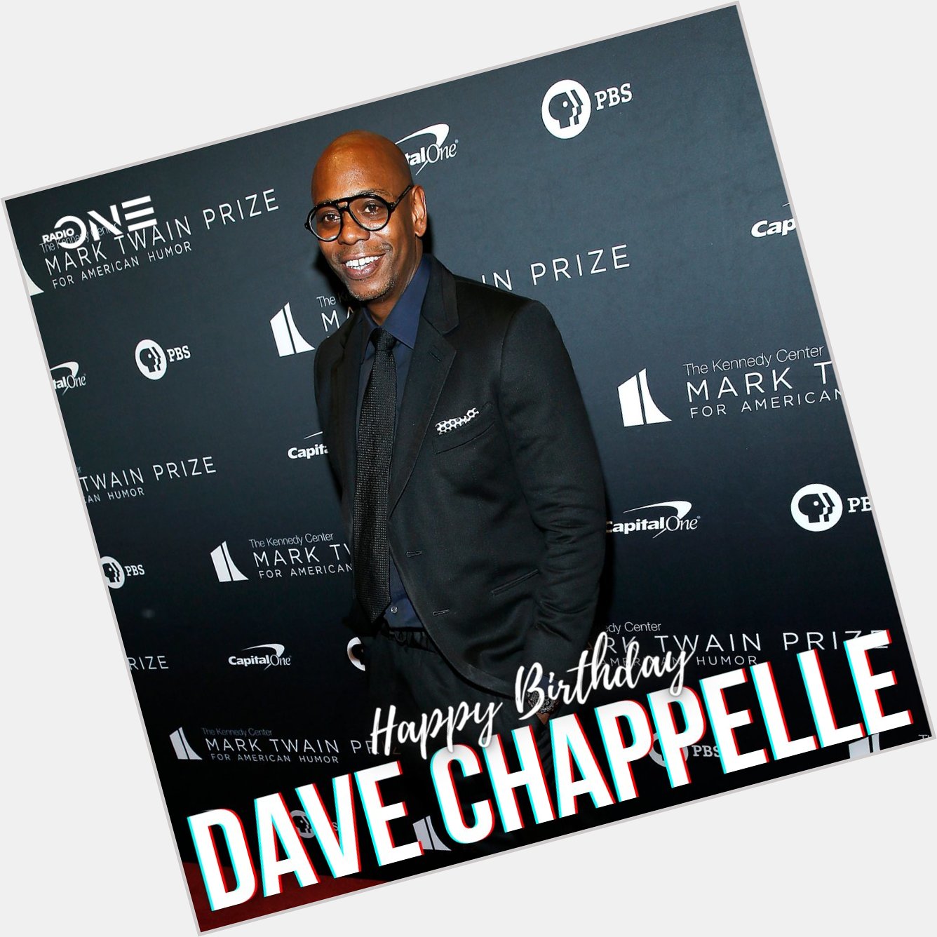 Happy birthday to a comedy Dave Chappelle!  