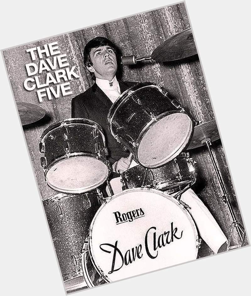 Happy birthday DAVE CLARK    (December 15, 1942) 