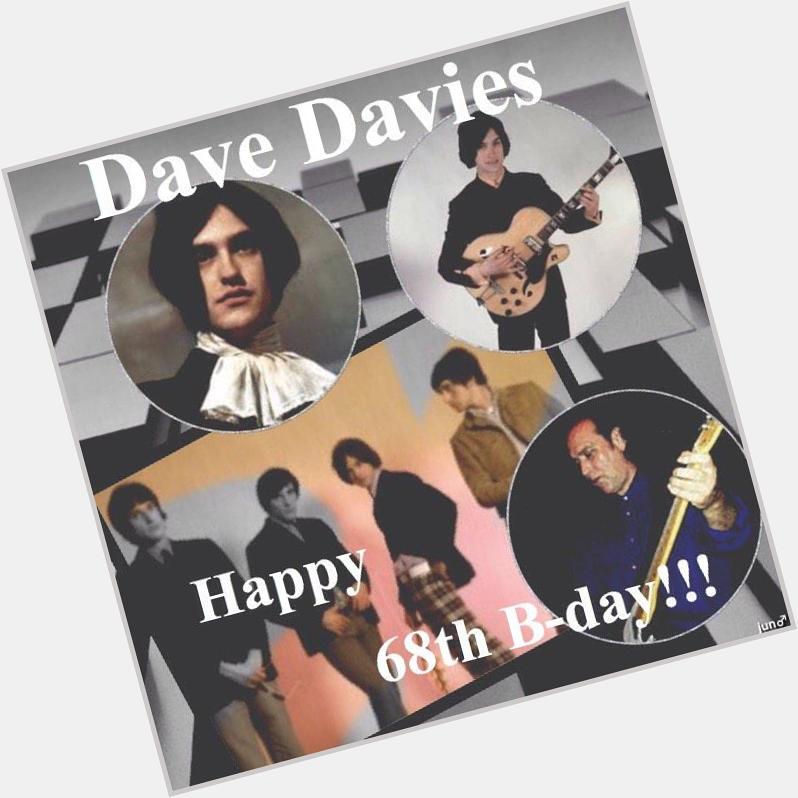 Dave Davies 

( G & V of The Kinks )

Happy 68th Birthday to you!!!

3 Feb 1947 
