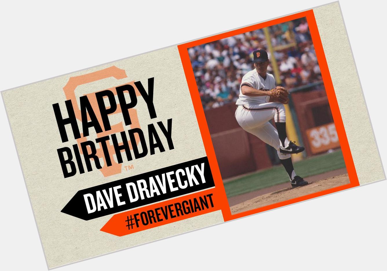 Happy Birthday to Dave Dravecky!  