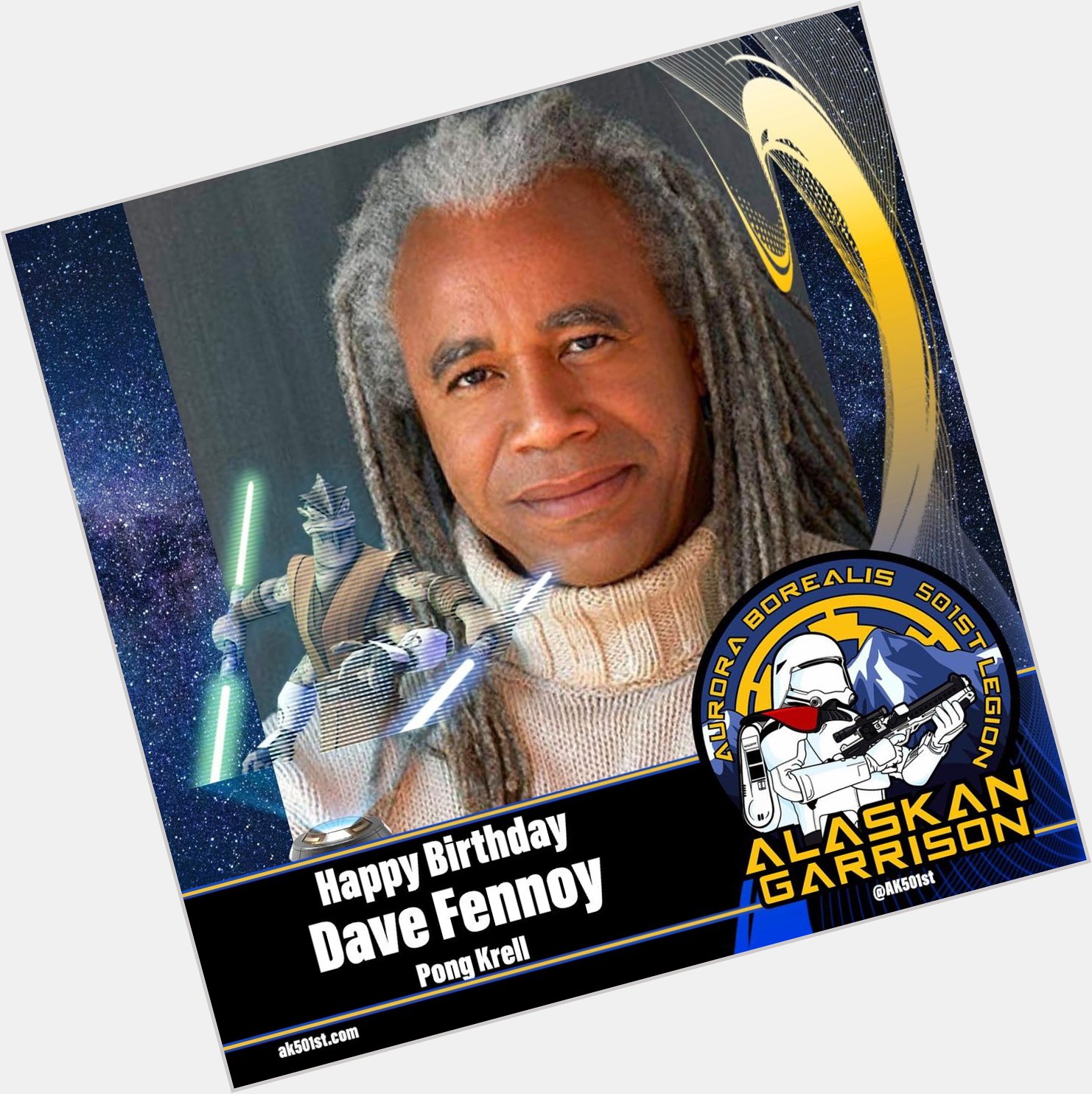 The Alaskan Garrison would like to wish Dave Fennoy a very happy birthday!   