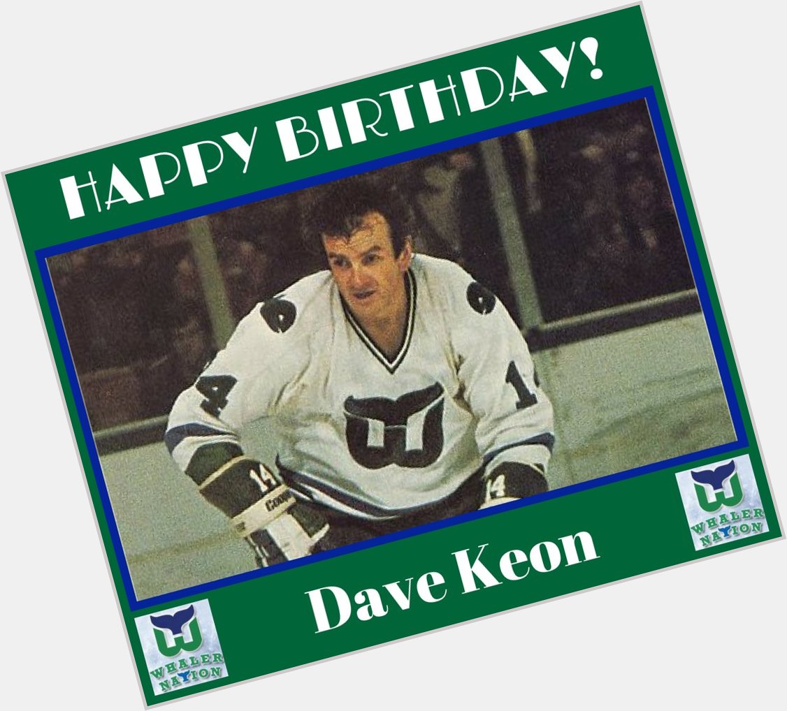 Happy Birthday C Dave Keon 