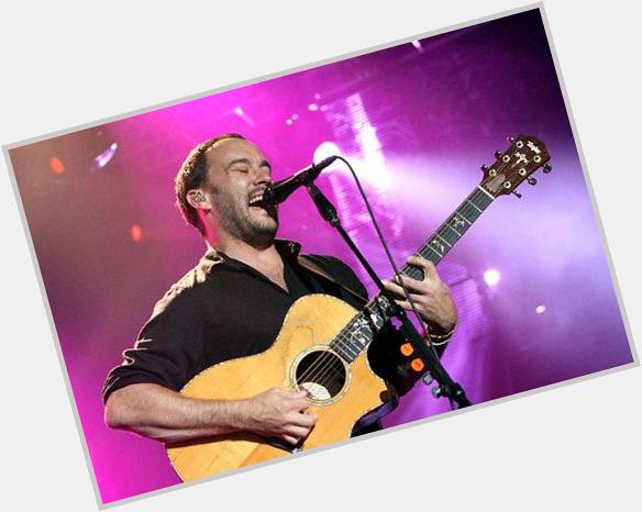 Happy Birthday to my hero Dave Matthews!! Thank you for the music that makes me happier than anything in the world!! 