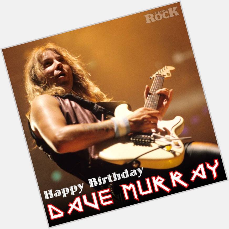 Happy 56th birthday to Dave Murray from Iron Maiden \\\\mm// 