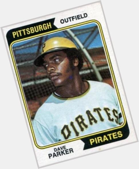 Happy 64th Birthday Dave Parker!      