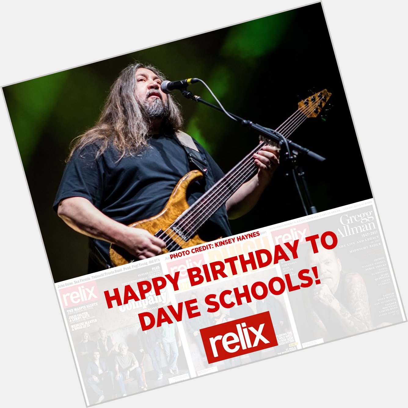 Happy Birthday to Low-End Master Dave Schools of 