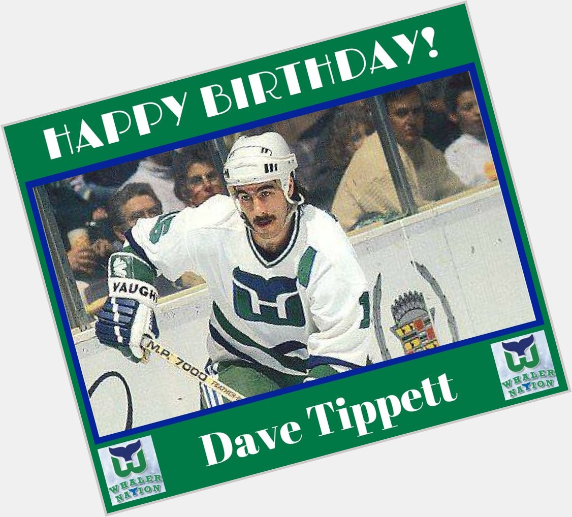 Happy Birthday Whalers  to Whalers C/LW Dave Tippett born August 25, 1961 in Moosomin, Saskatchewan 