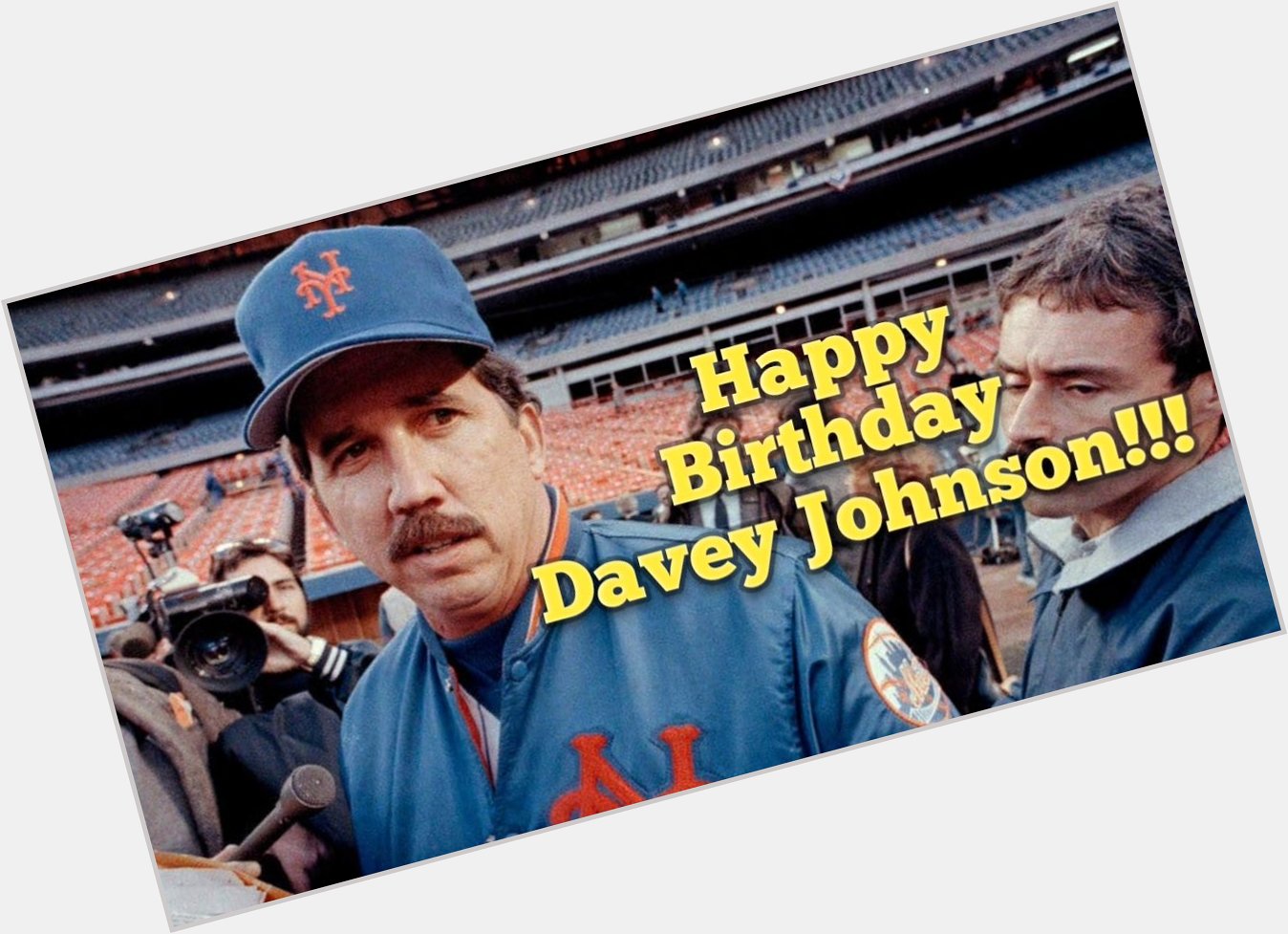 Happy Birthday Davey Johnson! 1986 champion manager.   
