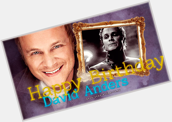 Happy Birthday, David Anders! -   