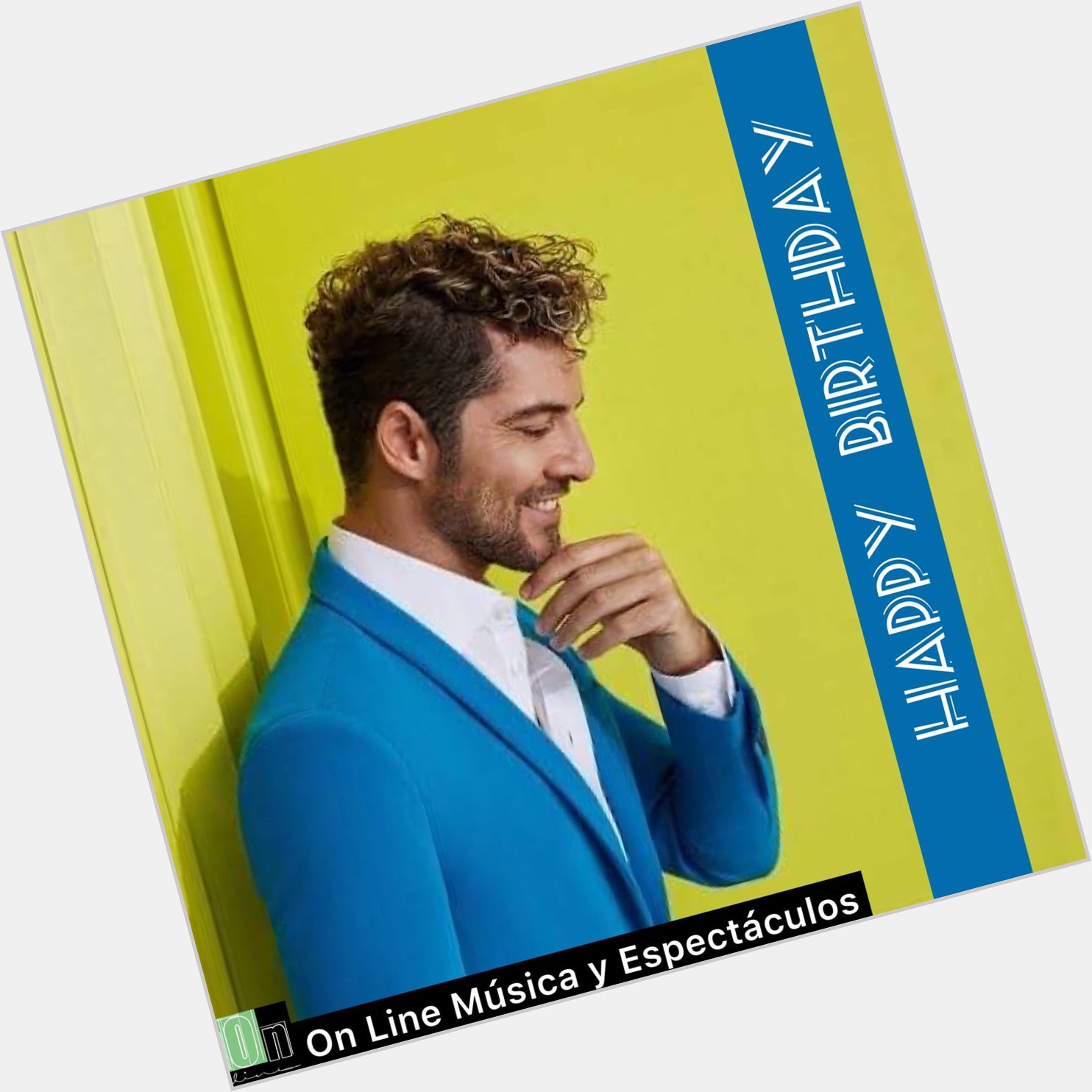 Happy Birthday David Bisbal     