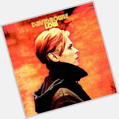 Happy Birthday to David Bowie\s wonderful Low album. Released 44 years ago, today. 
