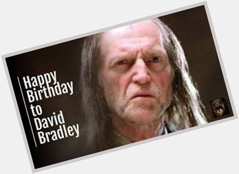 Happy birthday to the amazing actor who plays Argus filch David Bradley  
