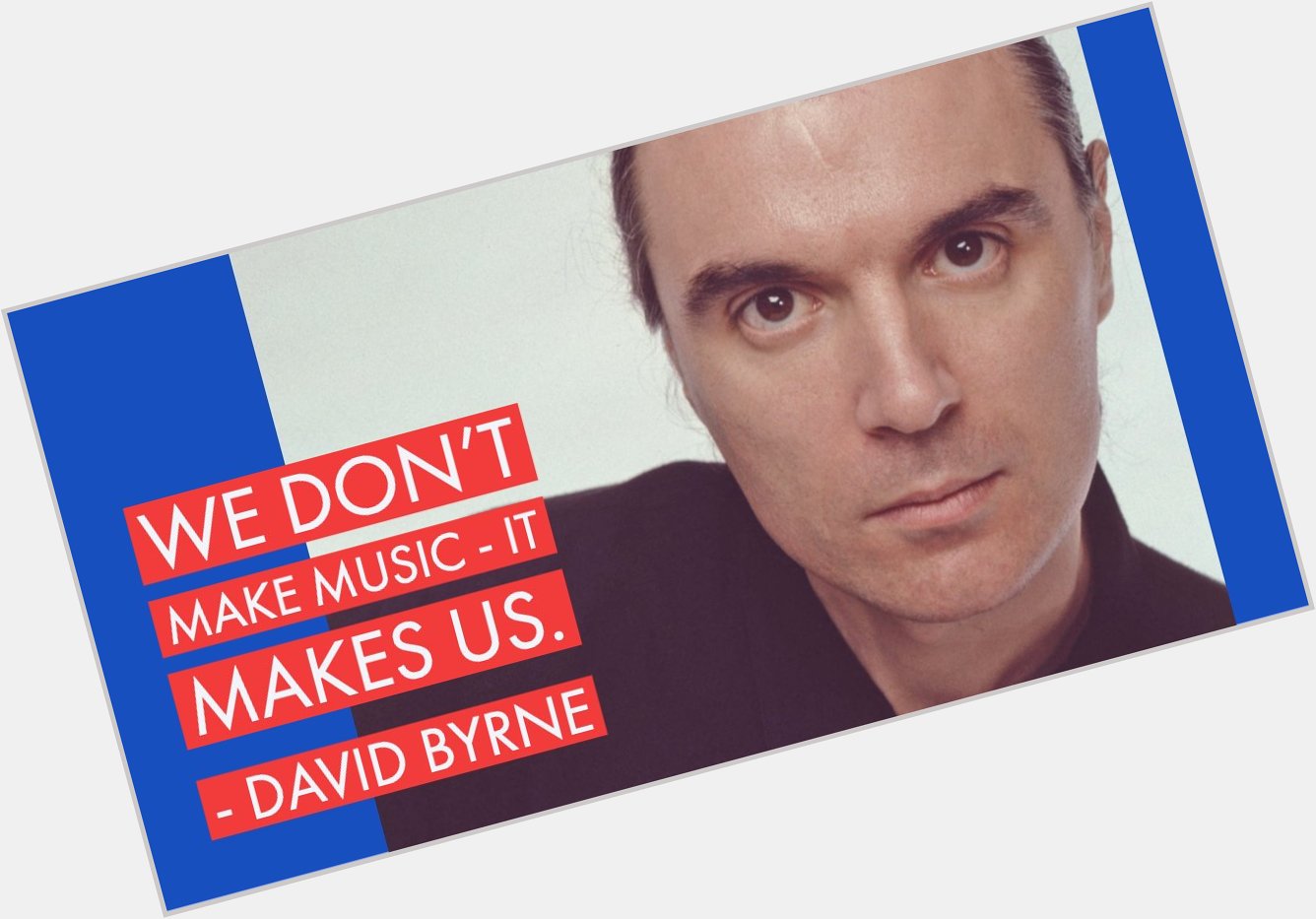 Happy Birthday to the Talking Heads frontman David Byrne! 