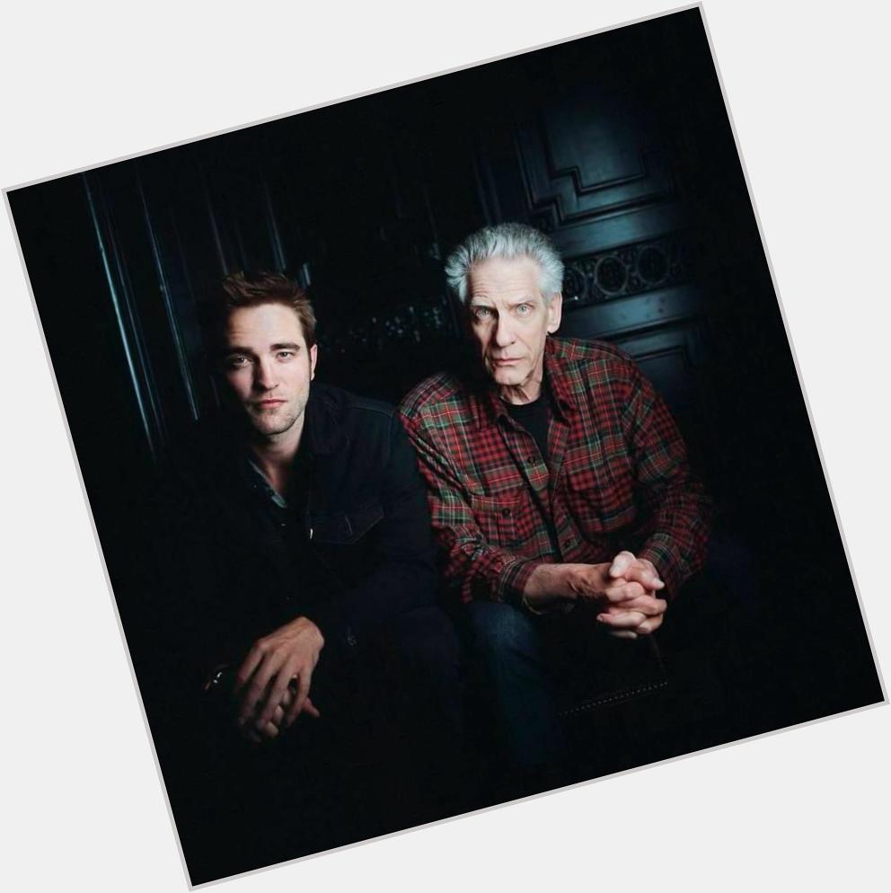 Happy Birthday to David Cronenberg . Thanks for all your support of  Rob.    Credit to owners. 