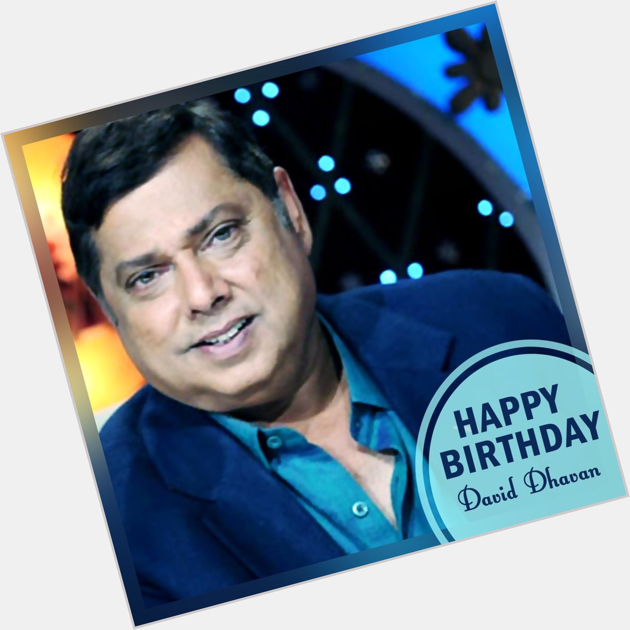 Happy 66th Birthday to Indian Hindi Film Director,
Mr David Dhawan Ji.       
