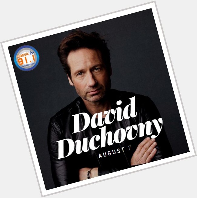 Happy birthday to actor, writer, producer, director, novelist, and singer-songwriter, David Duchovny 