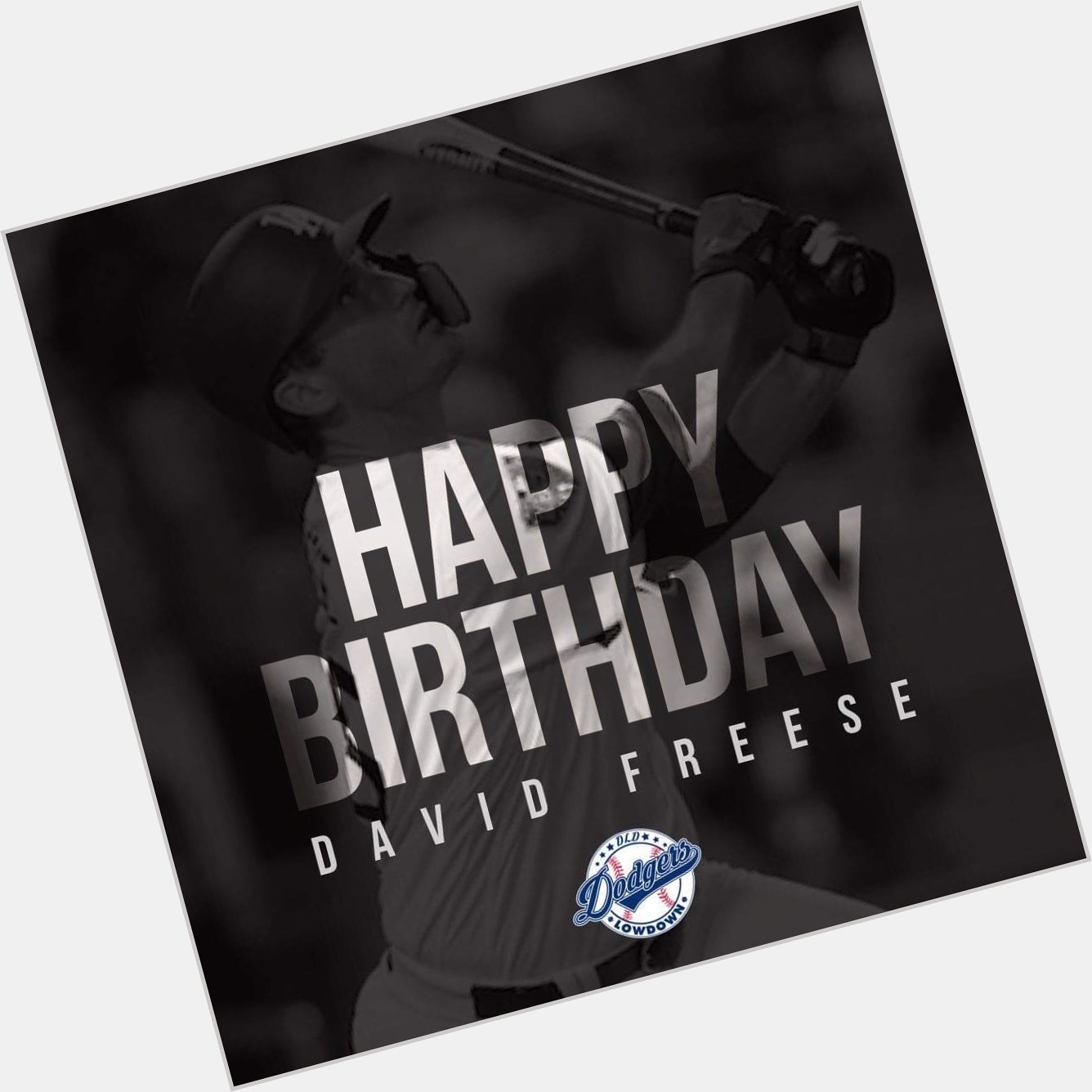  Happy Birthday David Freese to wish a Happy Birthday! 