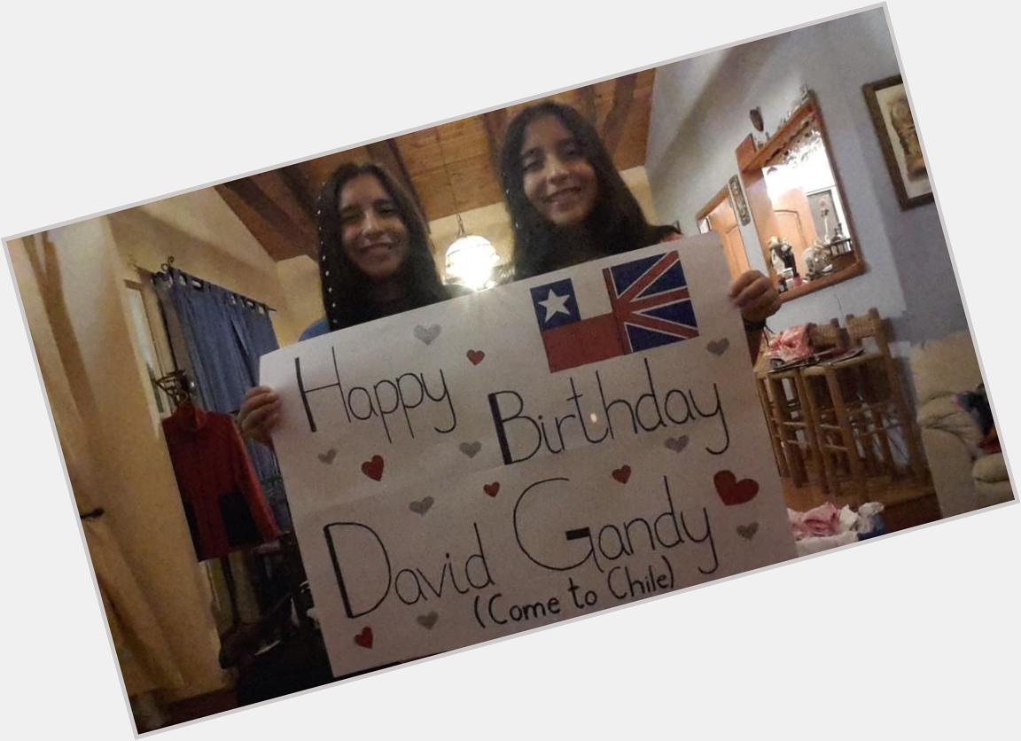  Happy Birthday David Gandy me and my twin sister really loves you!! Have a nice day kisses and hugs. 