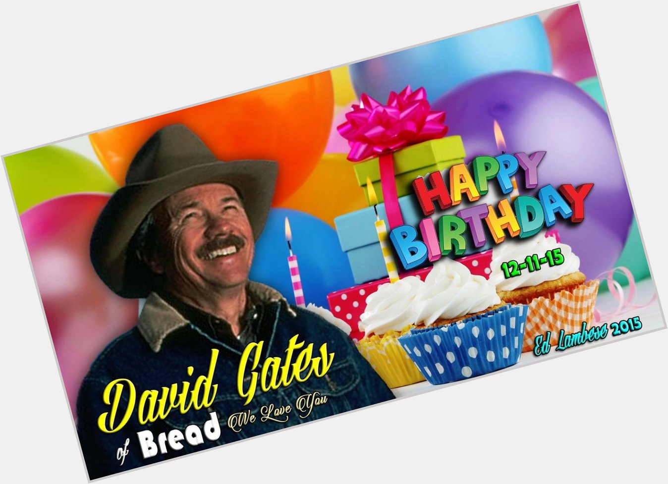 Happy birthday David Gates! 