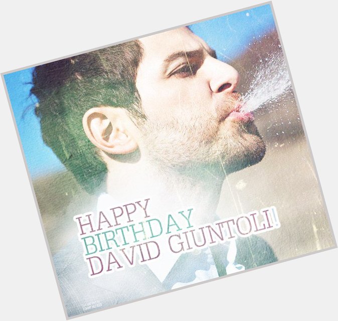 Happy Birthday David Giuntoli!  