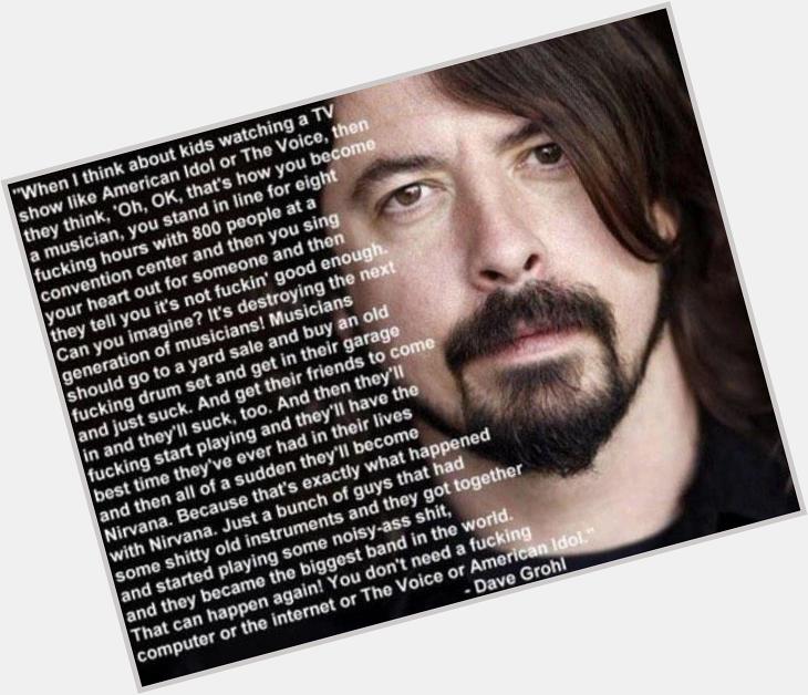 You\re a beautiful man, David Grohl. Happy birthday! 