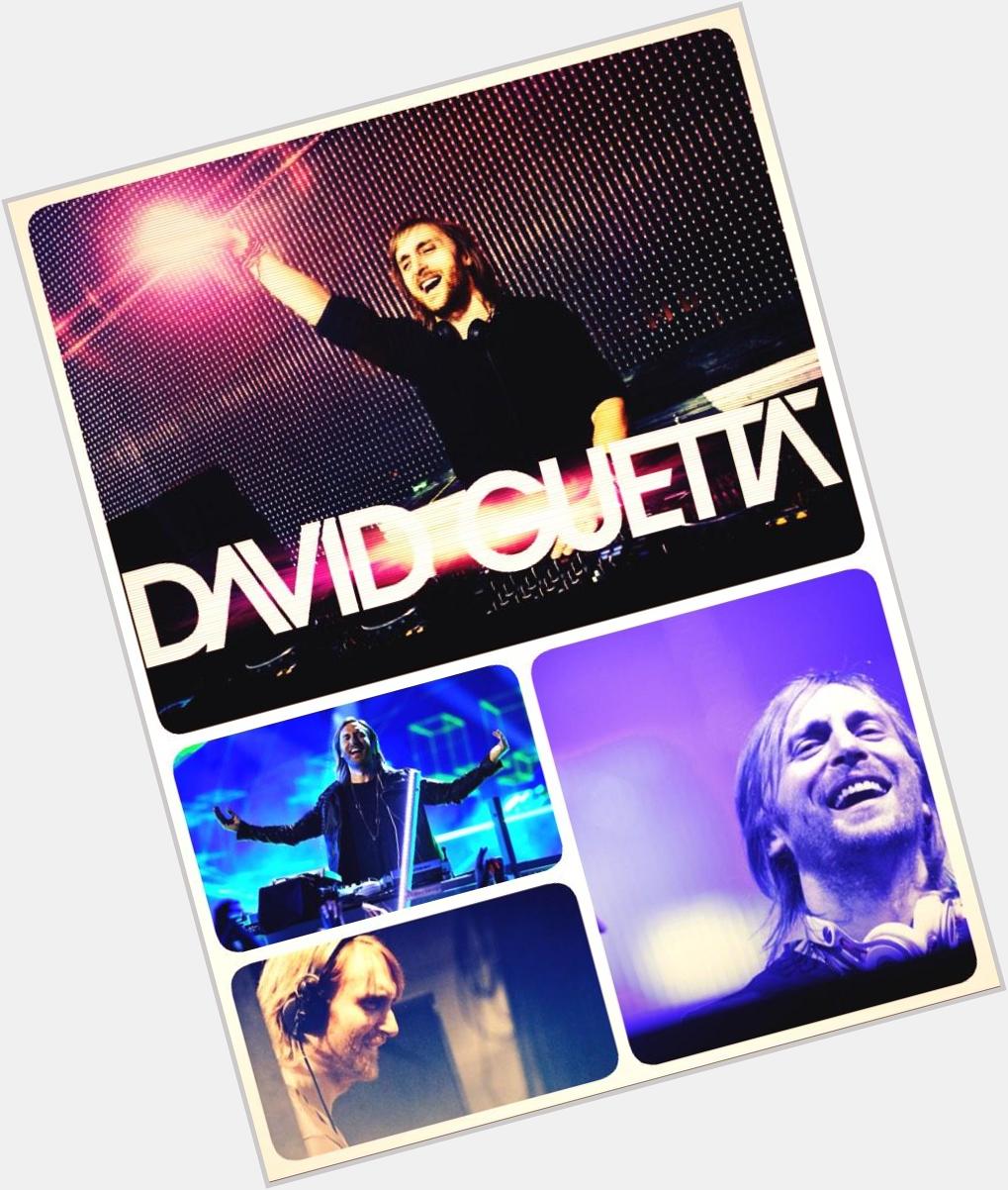 Happy birthday David Guetta   