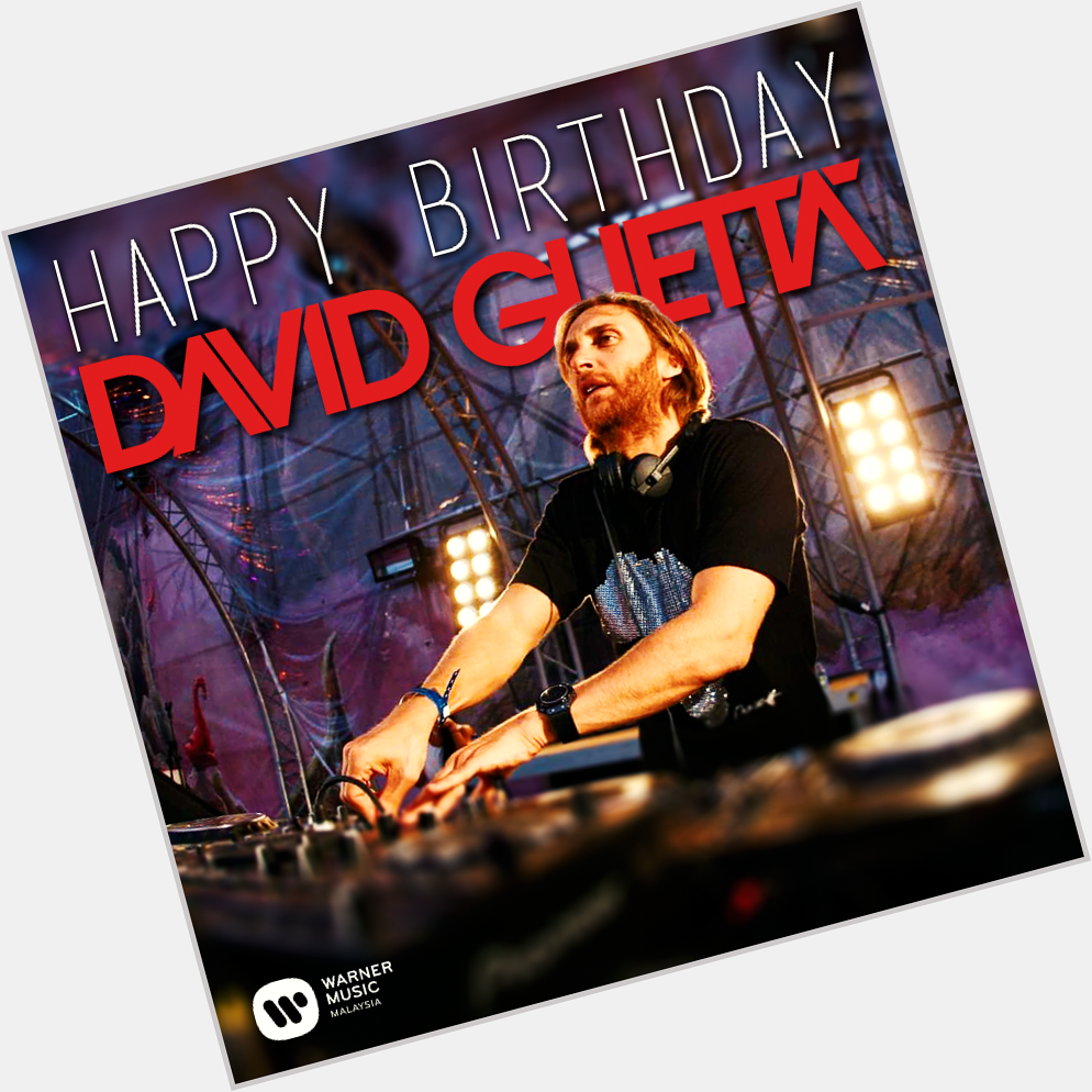  Our artist of the month, turns a year older today! Happy birthday David Guetta! 