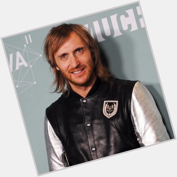 Happy birthday David Guetta!          