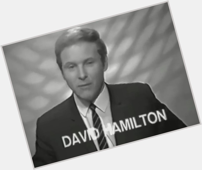 Happy Birthday to David Hamilton who is 83 years young today. 
