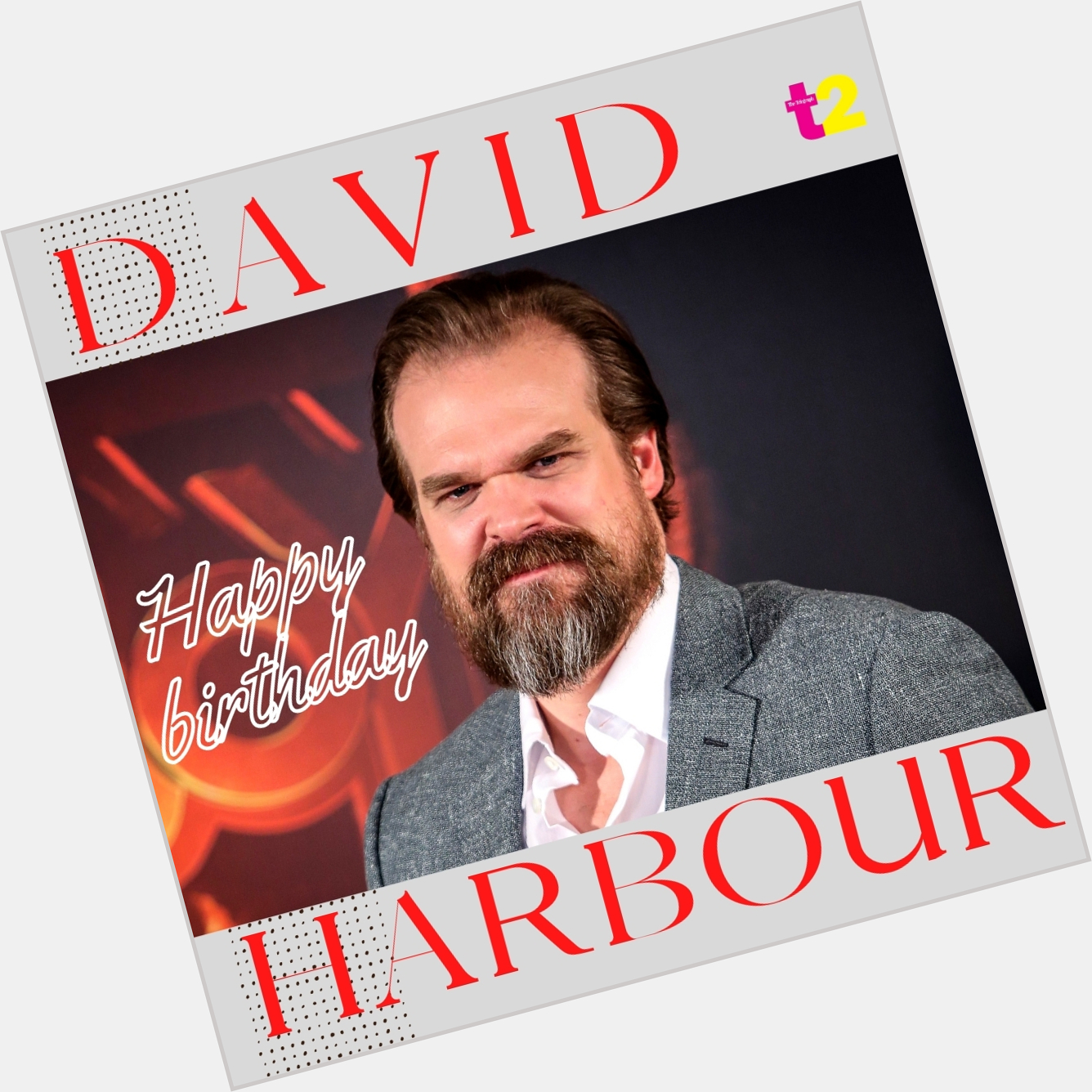 We love him as Hopper in Stranger Things. Happy birthday, David Harbour! 