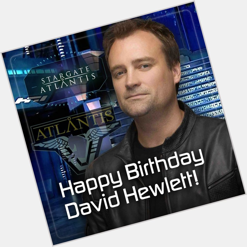 Happy birthday to the most lovable germaphobe in the Pegasus galaxy, David Hewlett! 