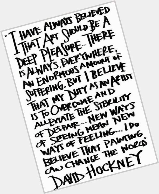  - Happy Birthday David Hockney ~ 80 today!   