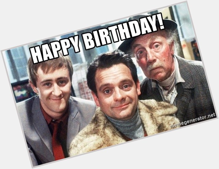 Happy Birthday to Sir David Jason, 82 years young today, hope he has a cushty day    