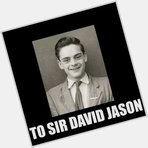 Happy birthday to the legendary actor, Sir David Jason 