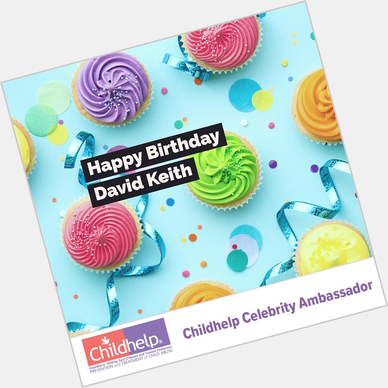 Happy 63rd birthday to Childhelp Celebrity Ambassador and actor David Keith! Have an amazing day! 