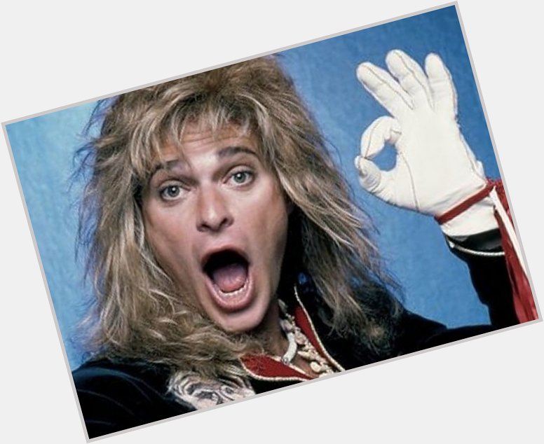 Happy Birthday to David Lee Roth, born this day in 1954! 