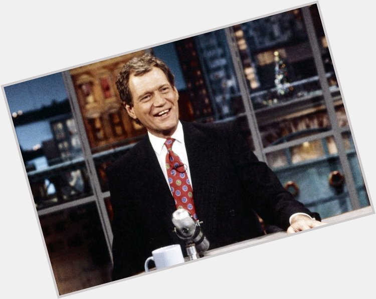 April 12: Happy 72nd birthday to television host David Letterman (\"Late Night with David Letterman\") 