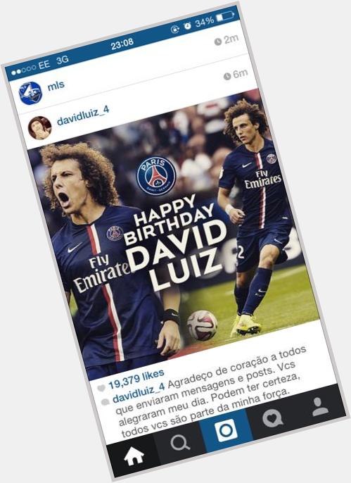 David Luiz there wishing himself happy birthday, tragic 