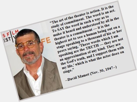 Happy birthday, David Mamet! 