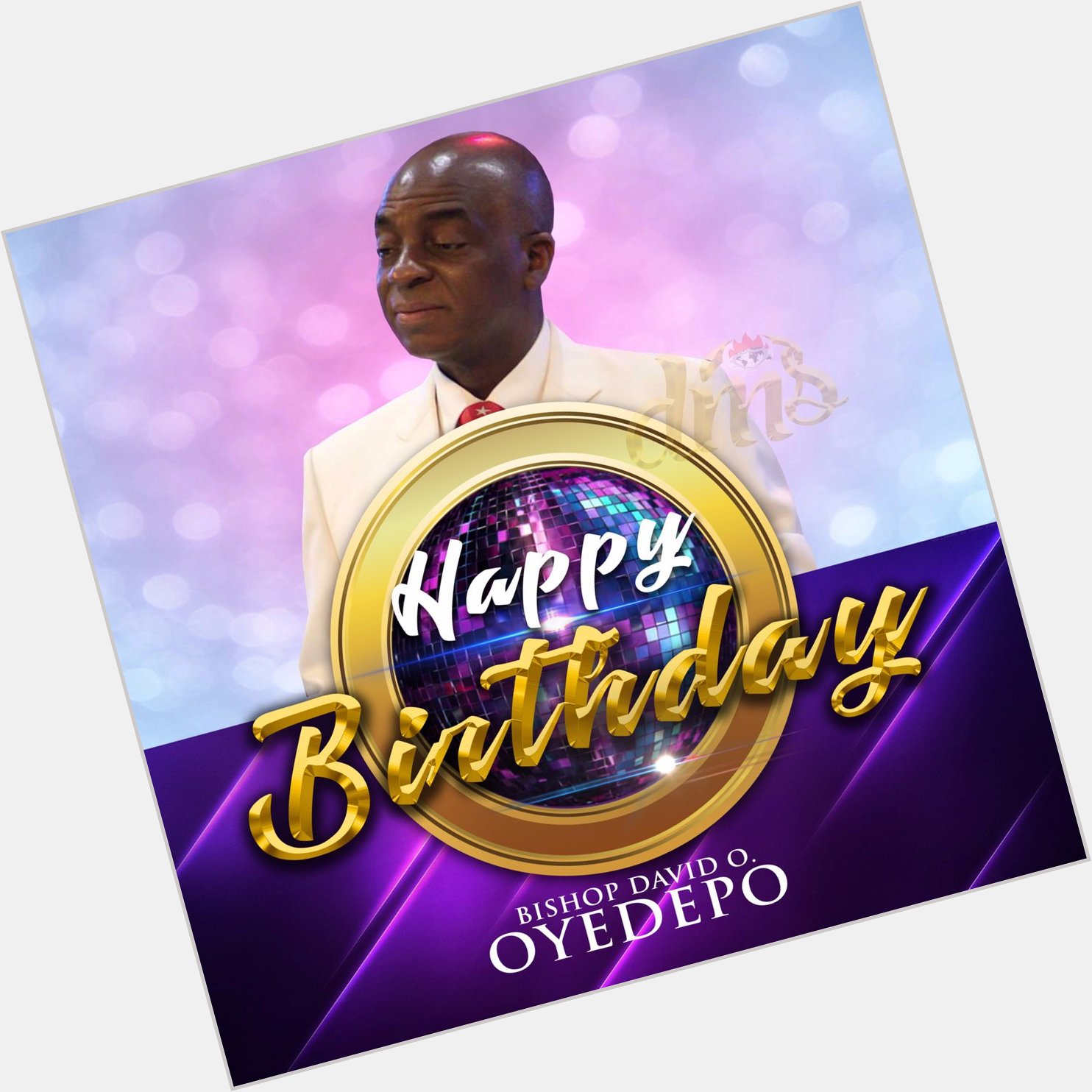 Happy birthday to God\s servant, Bishop David Oyedepo 