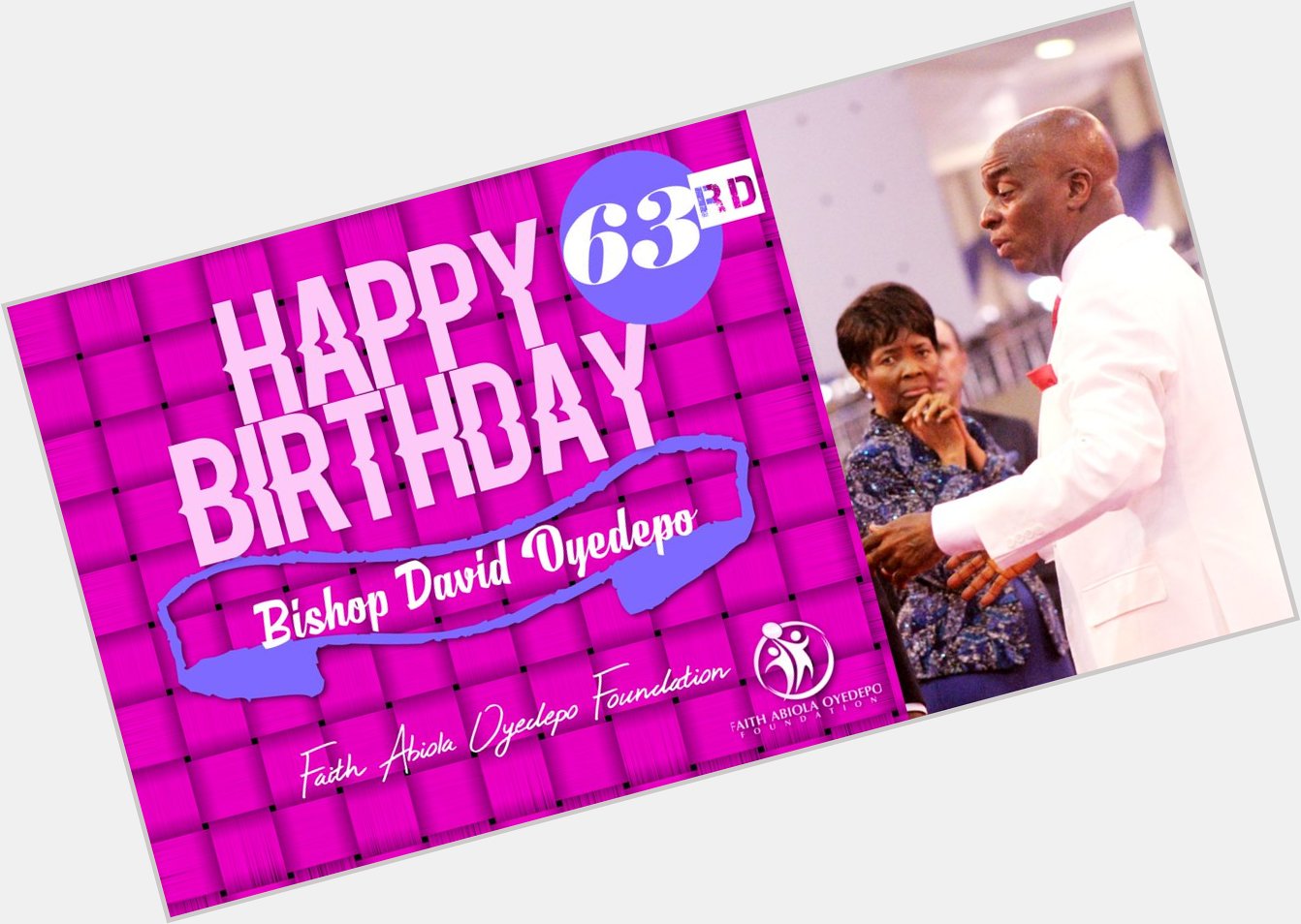 Happy Birthday to Bishop David Oyedepo!     