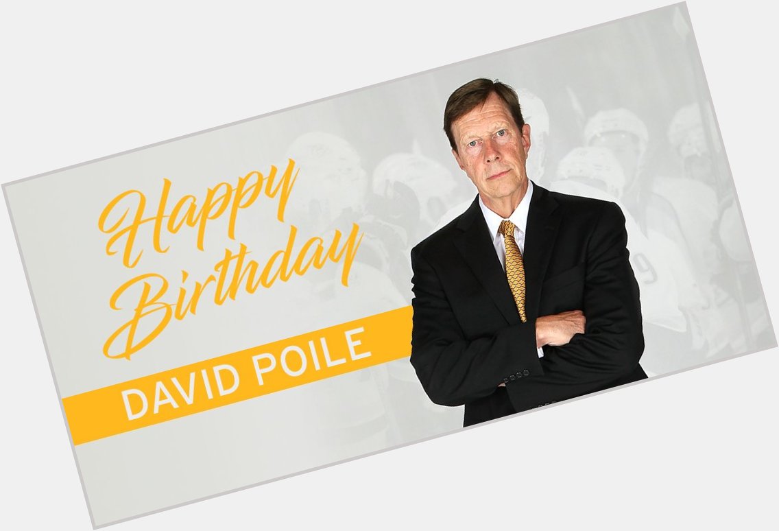  Join us in wishing GM David Poile a happy birthday!  