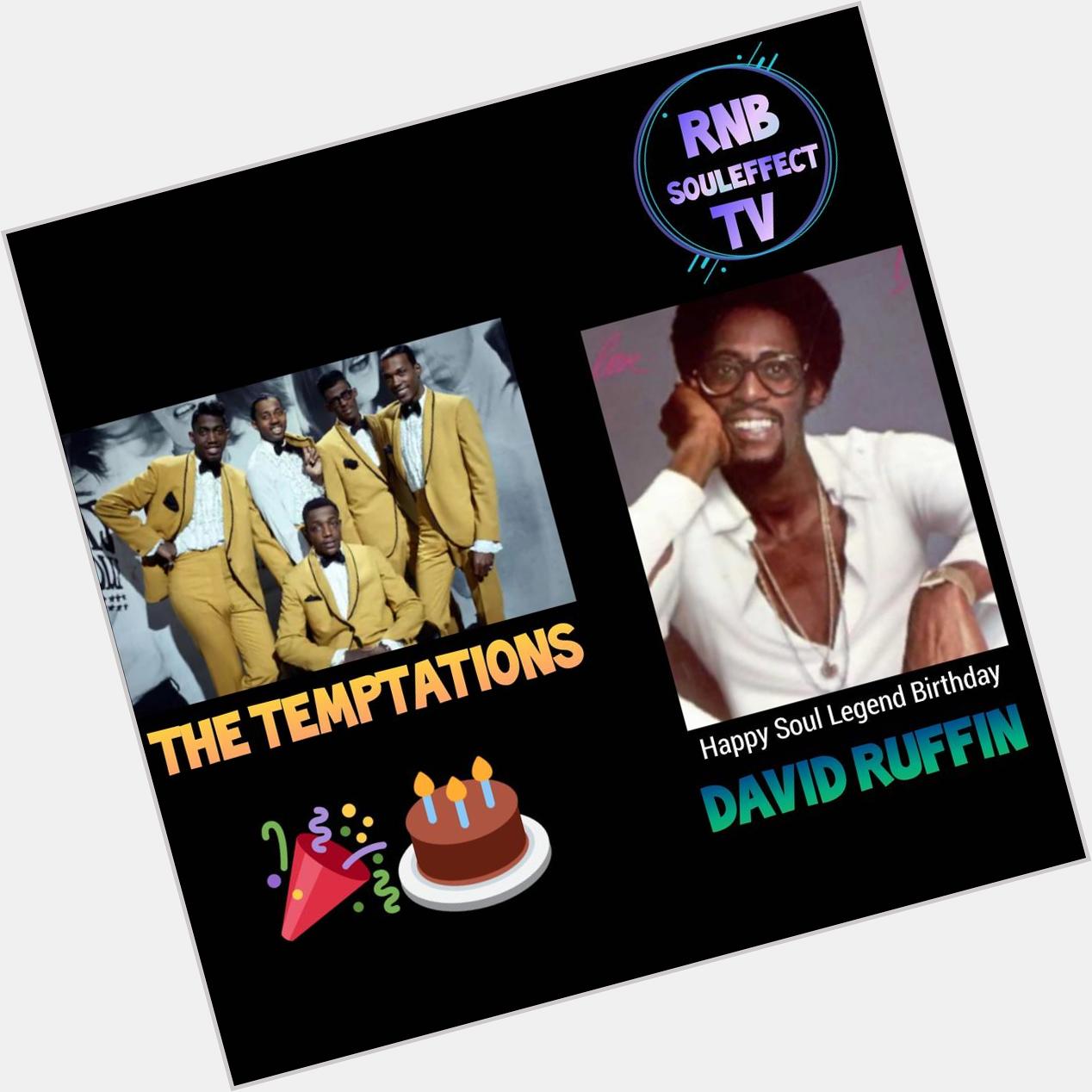 Happy Soul Legend Birthday
David Ruffin      