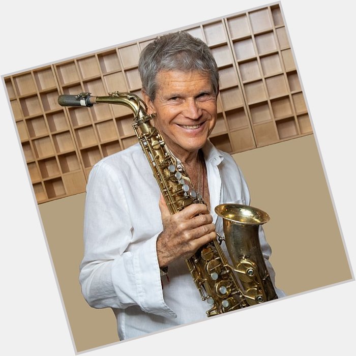 Happy Birthday  David Sanborn 