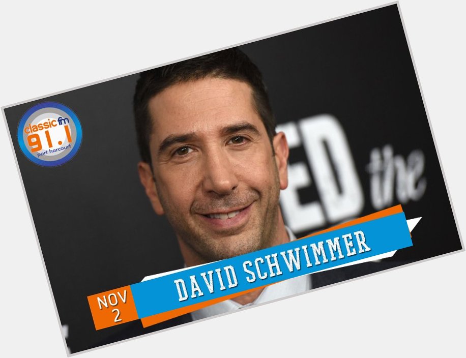 Happy birthday to actor, producer and director, David Schwimmer 