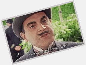 Being Poirot A Most Happy Birthday David Suchet, Hercule Poirot. 