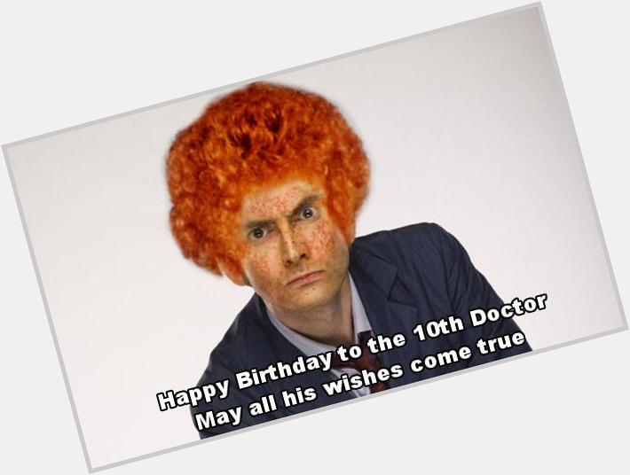 Happy Birthday to David Tennant the 10th Doctor 