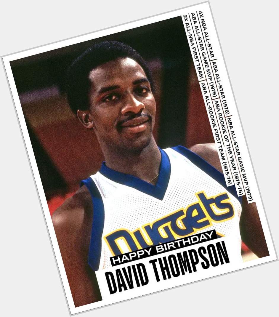 Join us in wishing a Happy 68th Birthday to 4x and hoophall inductee, David Thompson! 
