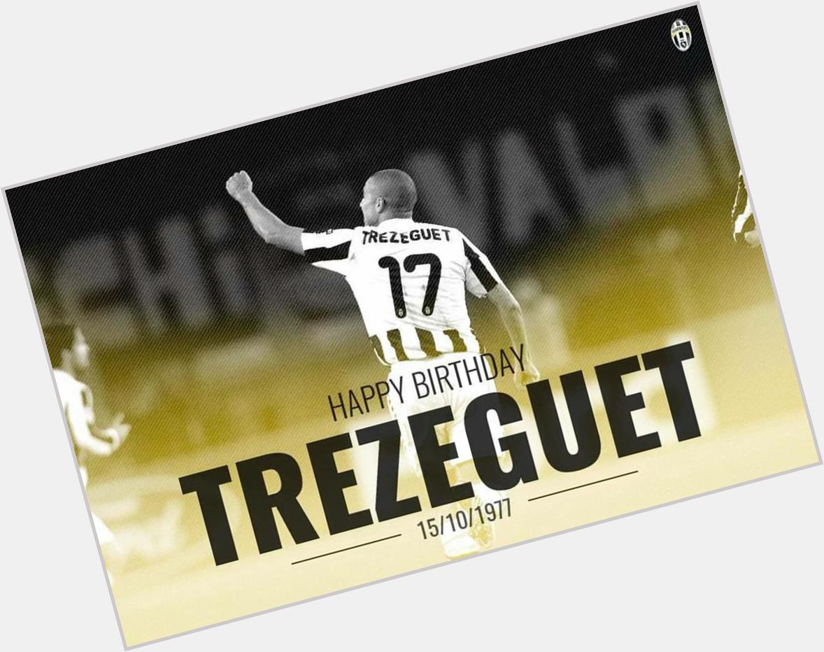 Happy Birthday to David Trezeguet                                        